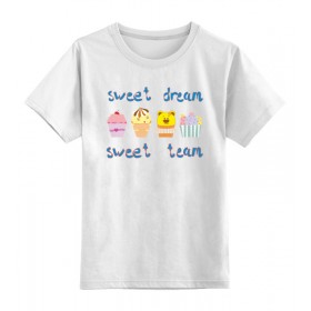 kids_tee с принтом Sweet dream - sweet team во Владимире,  |  | Тематика изображения на принте: 