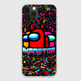 Чехол для iPhone 12 Pro AMONG US: во Владимире, силикон | область печати: задняя сторона чехла, без боковых панелей | among us | impostor | амонг ас | брызги красок | игра | космический | космический корабль | космонавт | космос | краска | мем | неон | неоновый | предатель | разноцветный | среди нас | экшен